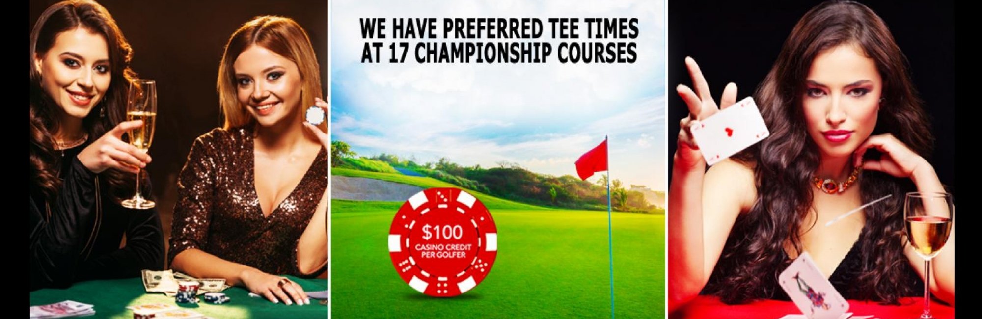 we have preferred tee times at 17 championship courses